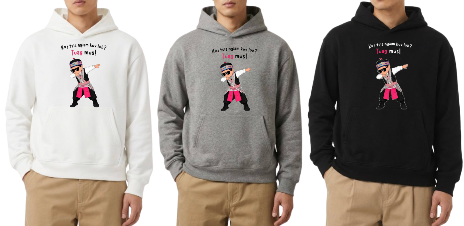 Koj Tsis Nyiam Kuv Lob?       Hoodies